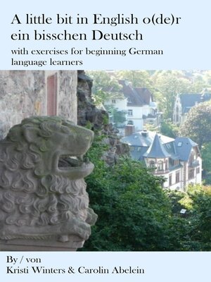 cover image of A little bit in English o(de)r ein bisschen Deutsch with exercises for beginning German language learners